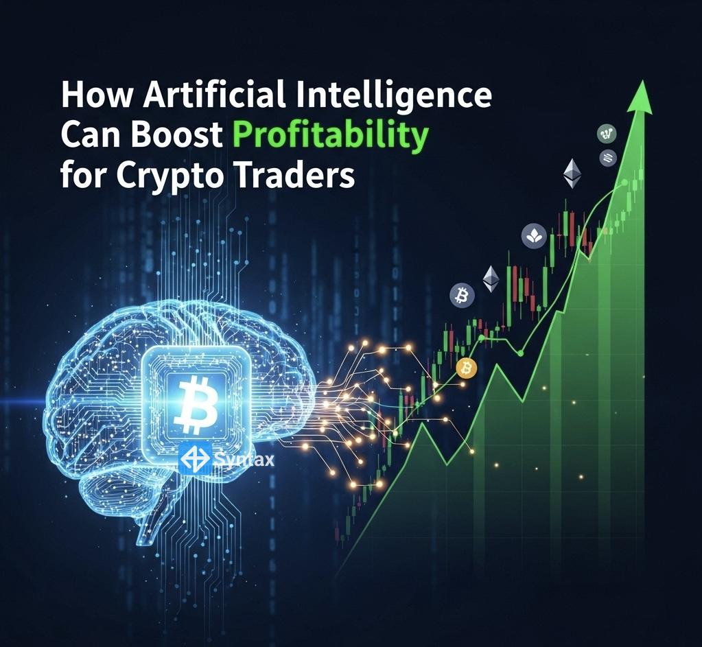 How Artificial Intelligence Can Boost Profitability for Crypto Traders - Syntax Verse