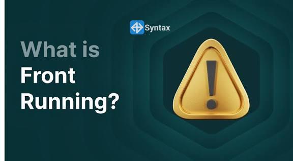 What is front-running in DeFi protocols? - Syntax Verse